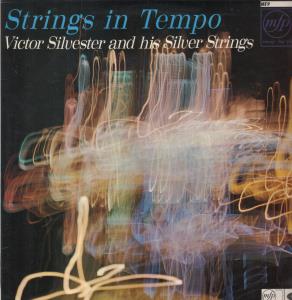 Victor Silvester And His Silver Strings - Strings In Tempo - Lp