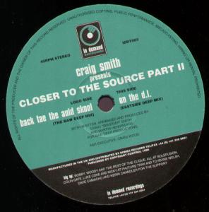 Craig Smith - Closer To The Source Part Ii - 12 Inch