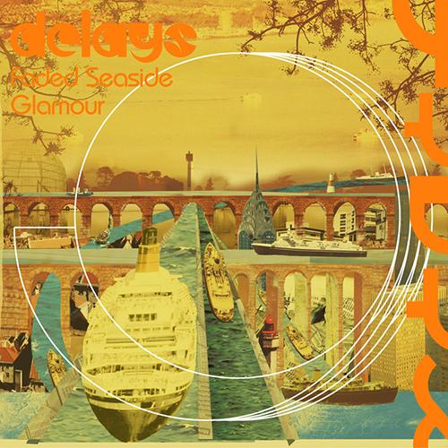 Delays - Faded Seaside Glamour - Lp