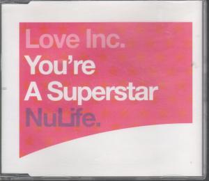 Love Inc - You're A Superstar - Cd