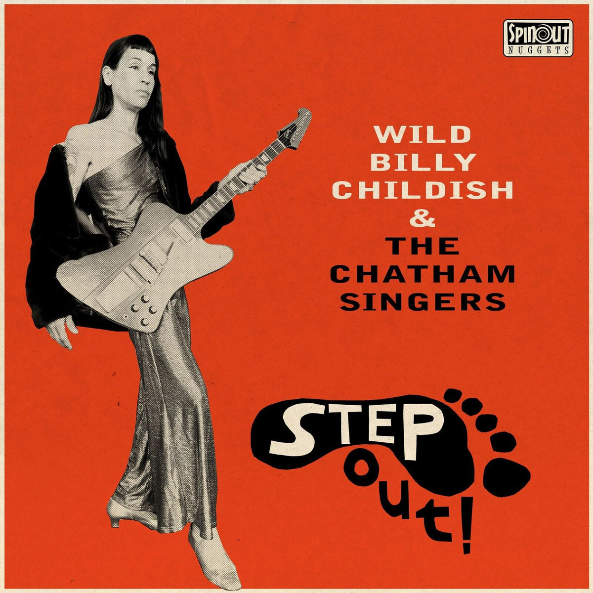 Wild Billy Childish And The Chatham Singers - Step Out! - Lp