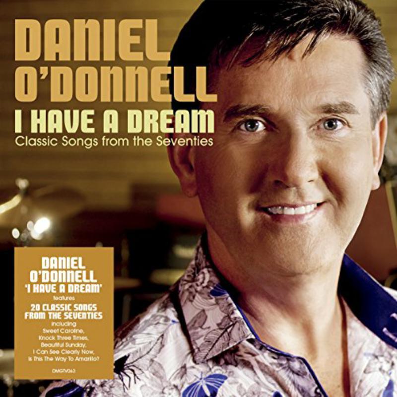 Daniel O'donnell - I Have A Dream - Cd