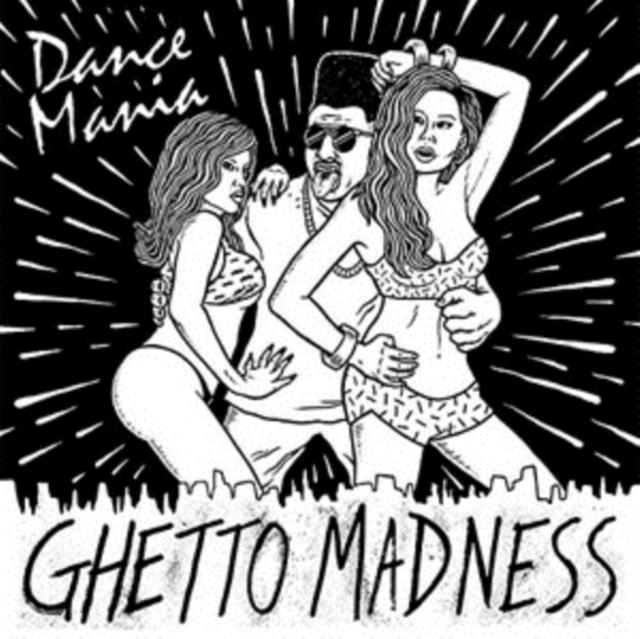 Various Artists - Dance Mania: Ghetto Madness - Cd