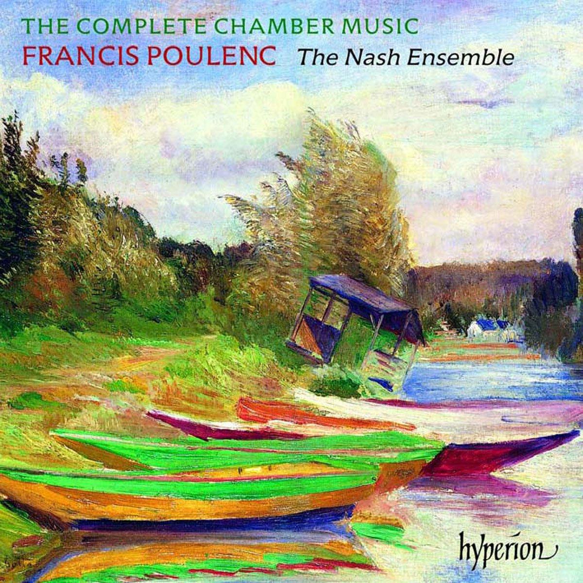 Nash Ensemble - Poulenc: Complete Chamber Works - Double Cd