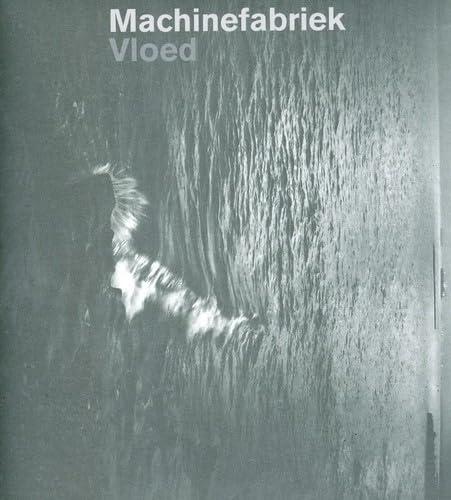 Machinefabriek - Vloed - Cd