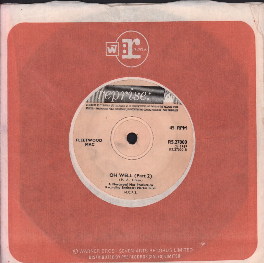 Fleetwood Mac - Oh Well - 7 Inch