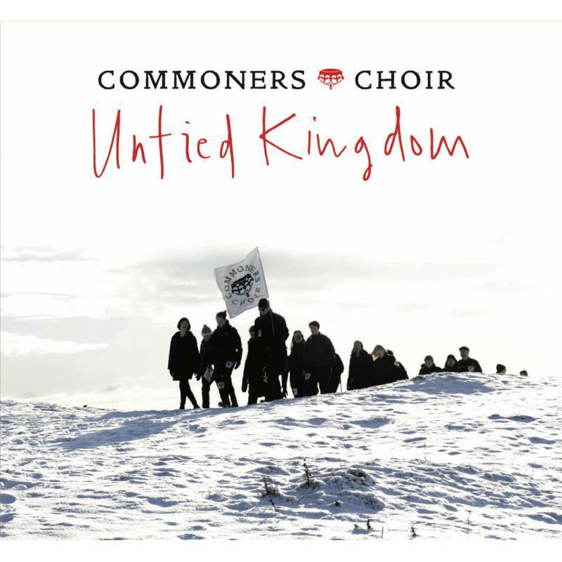 Commoners Choir - Untied Kingdom - Cd