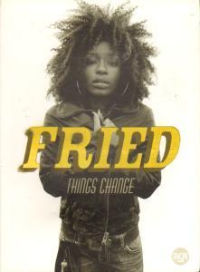 Fried - Things Change - Cd