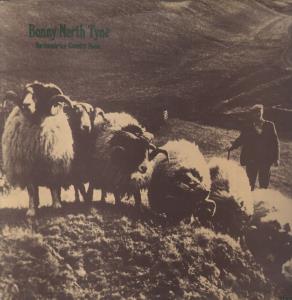 Bonny North Tyne - Northumbrian Country Music - Lp