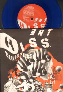 Hiss - Clever Kicks - 7 Inch