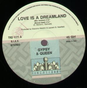 Gypsy And Queen - Love Is A Dreamland - 12 Inch