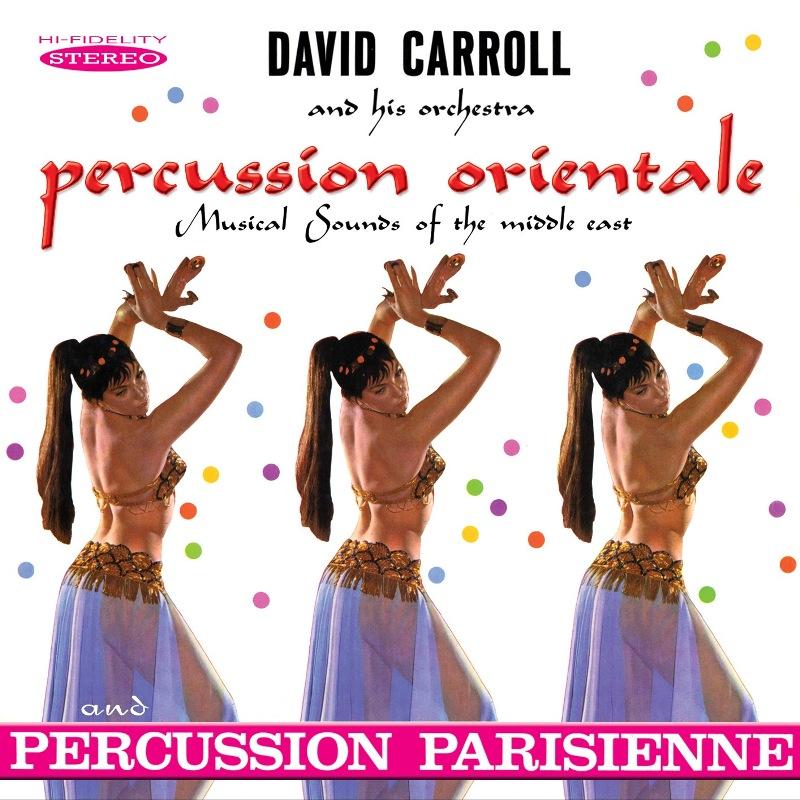 David Carroll And His Orchestra - Percussion Orientale / Percussion Parisienne - Cd