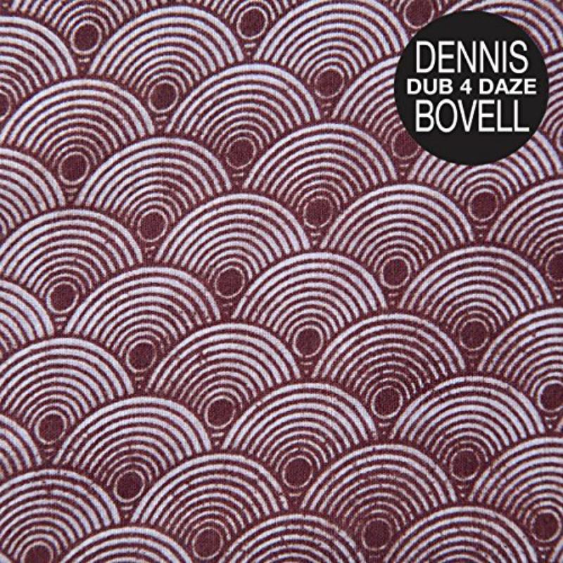 Dennis Bovell - Dub 4 Daze - Lp