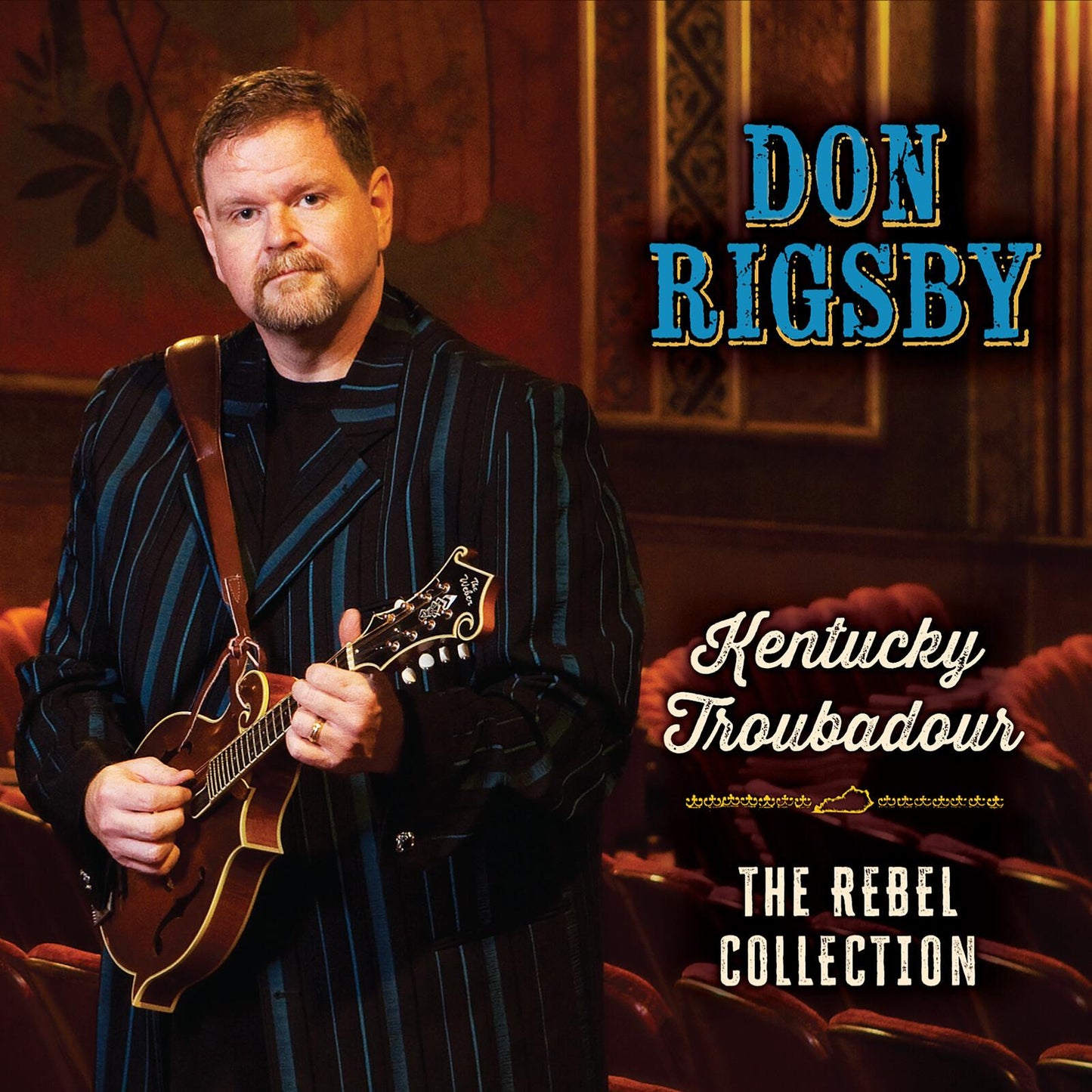 Don Rigsby - Kentucky Troubadour: the Rebel Collection - Cd