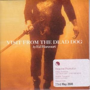 Ed Harcourt - Visit From The Dead Dog - Cd