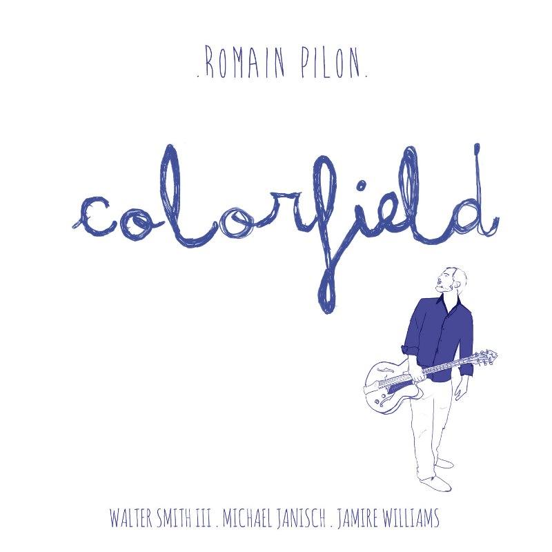 Romain Pilon - Colorfield - Cd