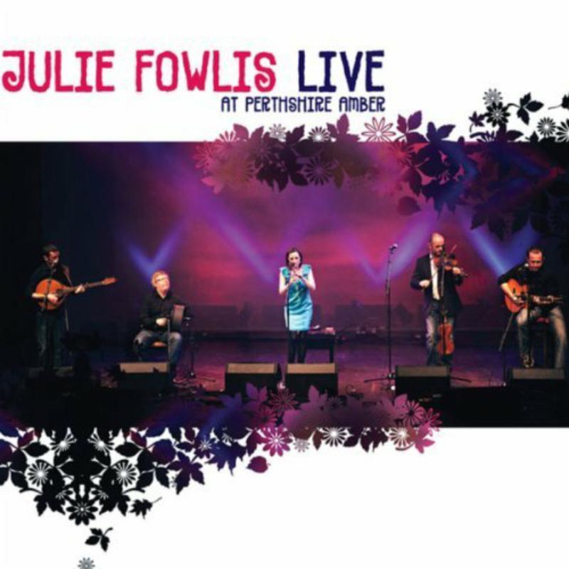 Julie Fowlis - Live At Perthshire Amber - Cd