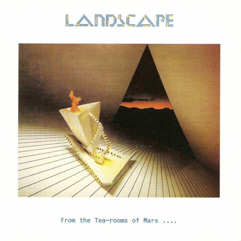 Landscape - From the Tea Rooms of Mars...to the Hell Holes of Uranus - Lp