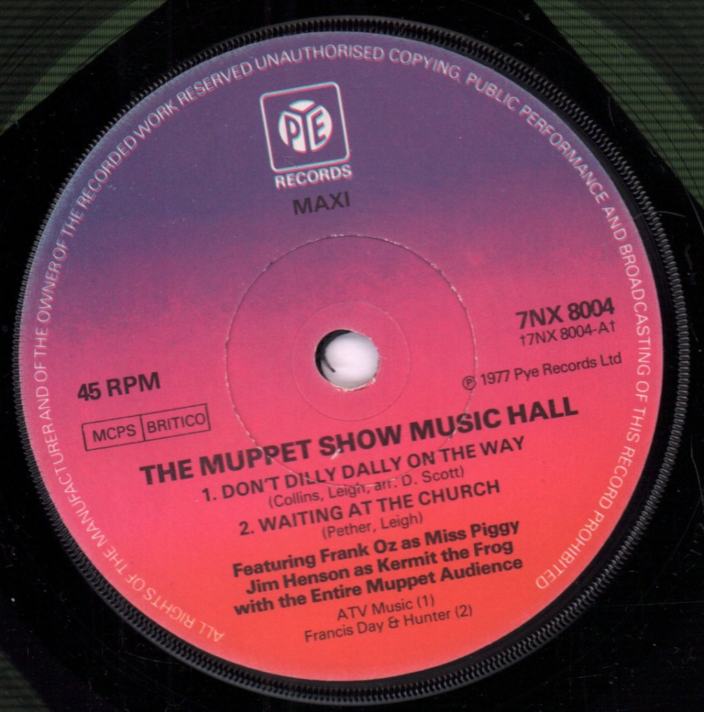 Muppet Show Music Hall - Don't Dilly Dally On The Way - 7 Inch
