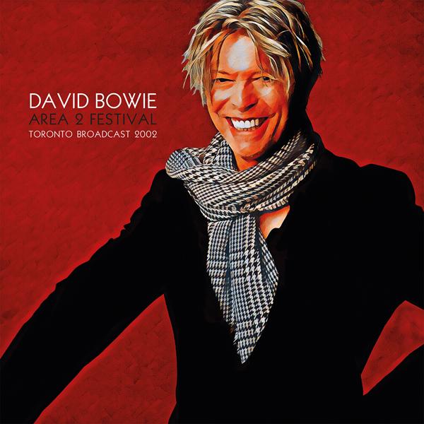 David Bowie - Area 2 Festival (Toronto Broadcast 2002) - Double Lp