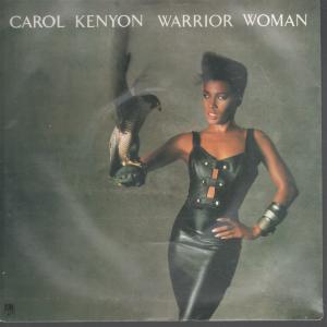 Carol Kenyon - Warrior Woman - 7 Inch