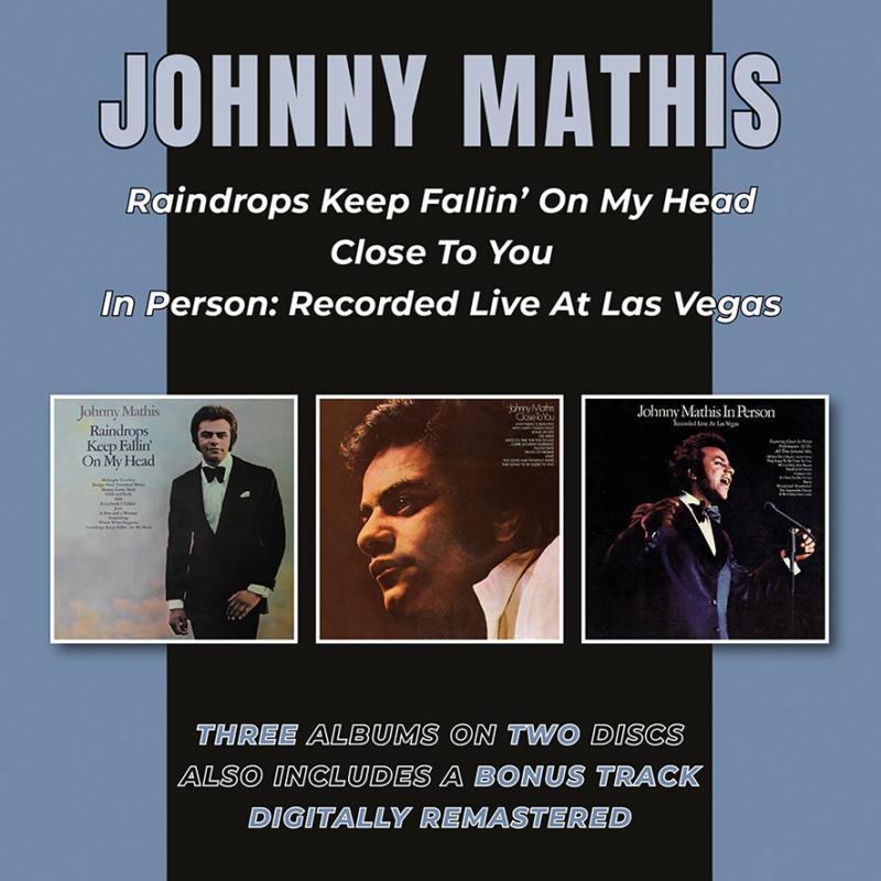 Johnny Mathis - Raindrops Keep Fallin' On My Head/Close To You/In Person - Double Cd
