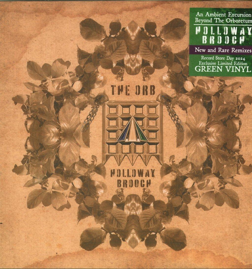Orb - Holloway Brooch (An Ambient Excursion Beyond the Orboretum) (Rsd2024) - Lp