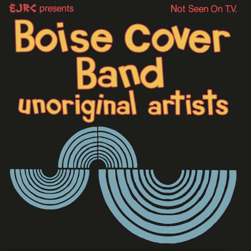 Boise Cover Band - Unoriginal Artists - 12 Inch