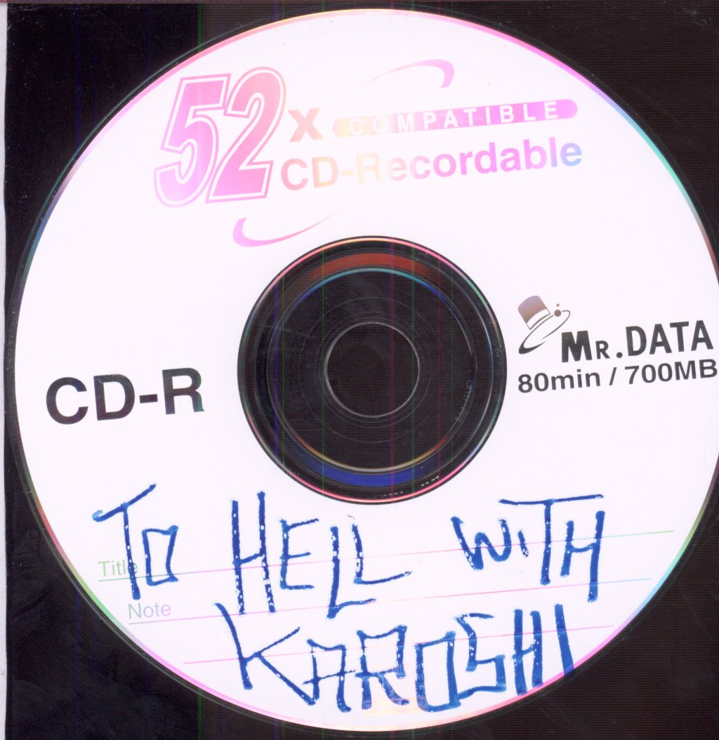 Karoshi - To Hell With Karoshi - Cdr