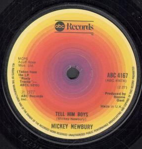 Mickey Newbury - Tell Him Boys - 7 Inch
