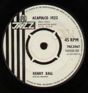 Kenny Ball And His Jazz Men - Acapulco 1922 - 7 Inch