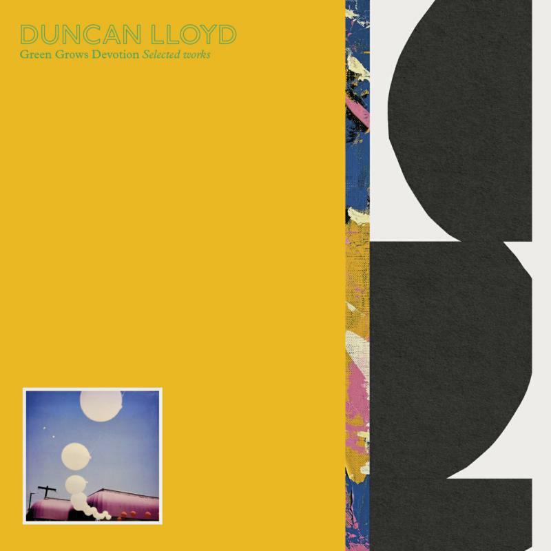 Duncan Lloyd - Green Grows Devotion - Selected Works - Cd