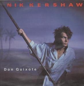 Nik Kershaw - Don Quixote - 12 Inch