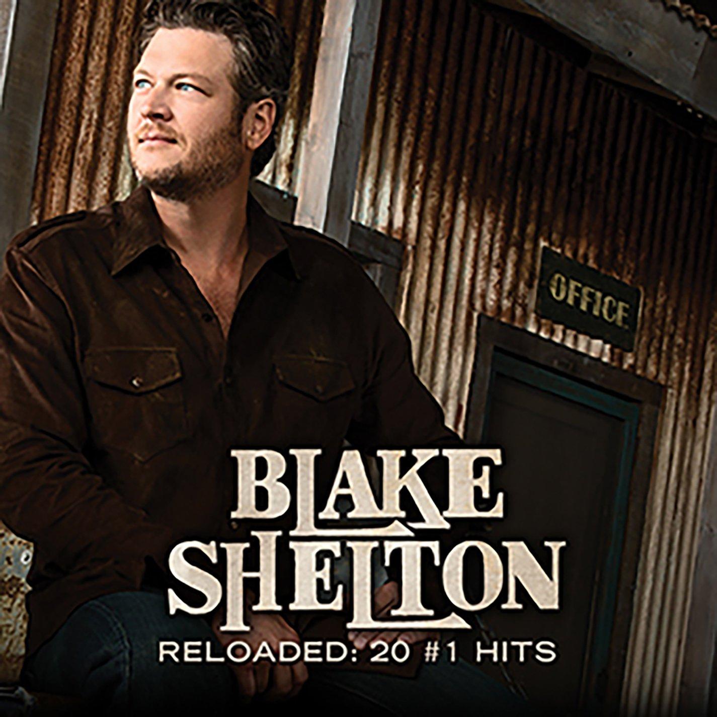 Blake Shelton - Reloaded: 20 #1 Hits - Cd