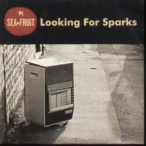 Sea Fruit - Looking For Sparks - Cd