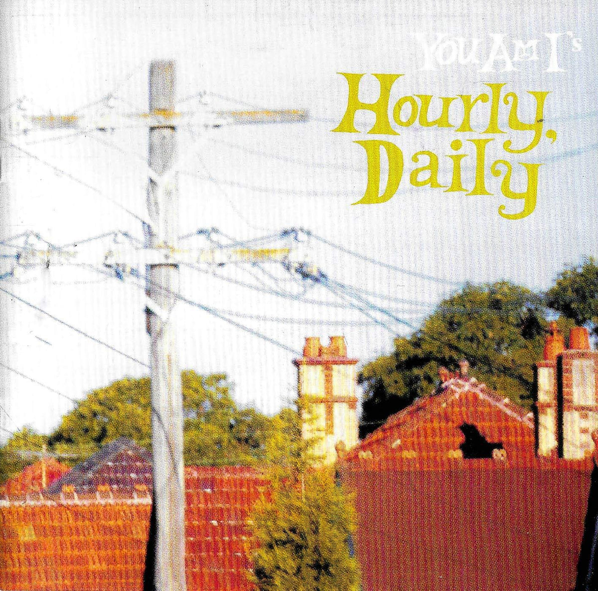 You Am I - Hourly, Daily - Cd