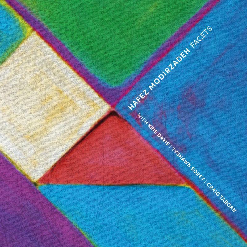 Hafez Modirzadeh - Facets - Cd