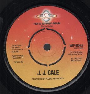 J.J. Cale - I'm A Gypsy Man - 7 Inch