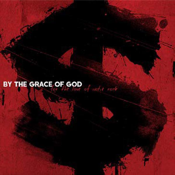By The Grace Of God - For the Love of Indie Rock - Lp