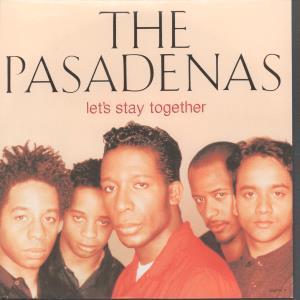 Pasadenas - Let's Stay Together - 7 Inch