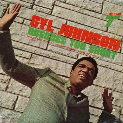 Syl Johnson - Dresses Too Short - Lp