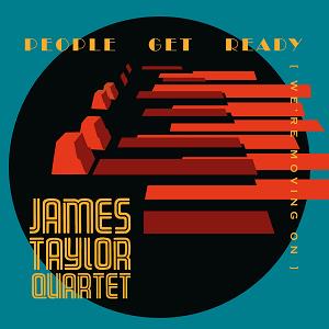 James Taylor Quartet - People Get Ready - Cd