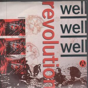Well Well Well - Revolution - 7 Inch