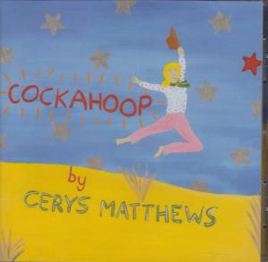 Cerys Matthews - Cockahoop - Cd
