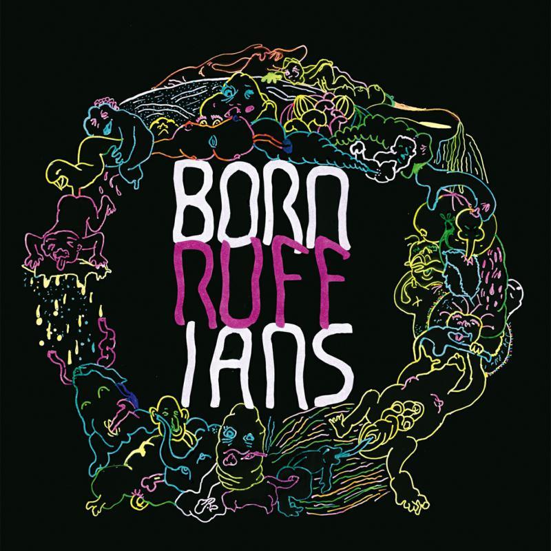 Born Ruffians - Ruff - Lp