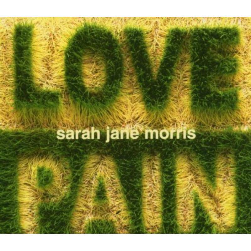 Sarah Jane Morris - Love and Pain - Cd