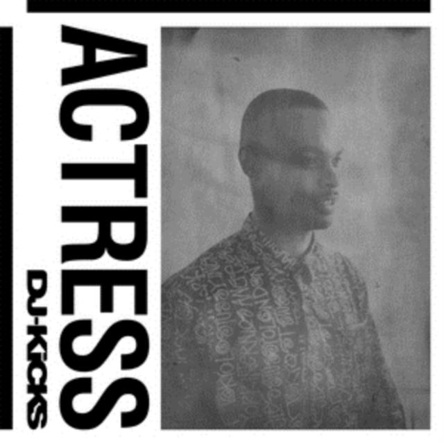 Actress - DJ-Kicks: Actress - Cd
