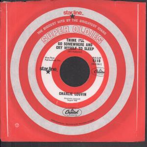 Charlie Louvin - Think I'll Go Somewhere And Cry Myself To Sleep - 7 Inch