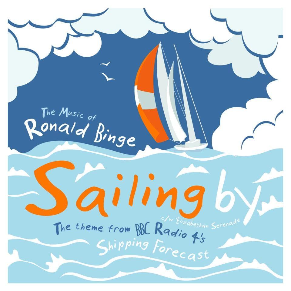 Ronald Binge - Sailing By (R4 Shipping Forecast Theme) - 7 Inch