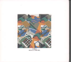 Cymbals - Sideways, Sometimes - Cd